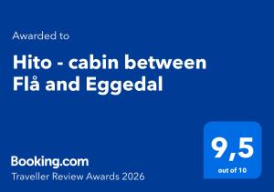 a blue sign with the wordsibo cabin between fla and ecgcial at Hito - cabin between Flå and Eggedal in Flå