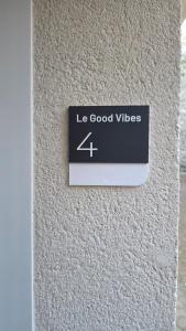 a sign on a building that reads la good vibes at Le Good Vibes in Dieppe
