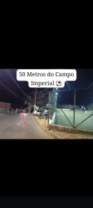 a sign that says so metros do campo imperial at Pousada e Hostel Campo in Vespasiano