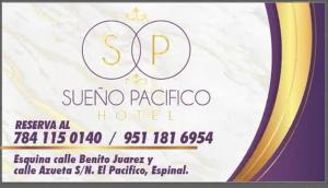a ticket to a sierra pacificoria hotel with a sign at Hotel sueño pacifico in Entabladero