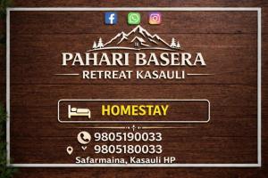 a sign for a bashaasha retreat kaisahu at Pahadi Basera Kasauli in Kasauli