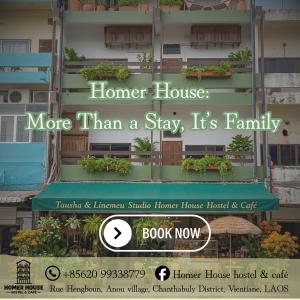 a building with a sign that reads homeowner house more than a stay its family at Homer House Hostel & Café in Vientiane