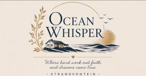 a sign for an ocean whisker with a house at Ocean Whisper Strandfontein in Strandfontein +7 photos