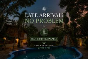 a sign that reads late arrival no problem with a swimming pool at OMA CANCUN - Holistic Healing Center in Cancún
