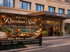 a sign for a russian spa in front of a building at Hotel Sky Nest Plazza Near Delhi IGI Airport Near Aerocity in New Delhi