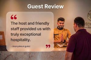 a sign that says the host and friendly staff provided us with truly exceptional hospitality at Super OYO Hotel O Indira Nagar in Lucknow