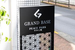 a sign for a grand base peace park at GRAND BASE Peace Park in Nagasaki