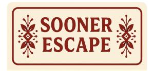 a sign with the words sooner escape at S2 Ft Sill Sky Stack-City View Suite 8-NA PPI SE in Medicine Park