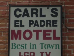 Certifikát, hodnocení, plakát nebo jiný dokument vystavený v ubytování Carl's El Padre Motel