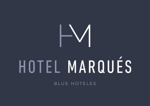 a sign that reads hotel marquumes and blue hotels at Hotel Marqués, Blue Hoteles in Gijón