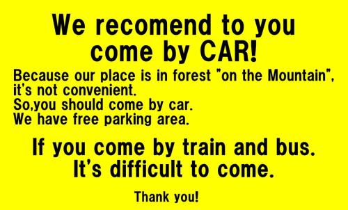 a yellow sign that says we recommend to you come by car at Daisen Backpackers in Hoki