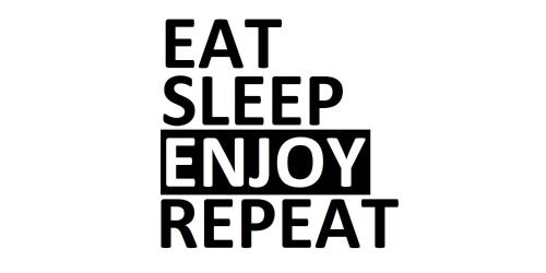 a black sign with the words eat sleep enjoy repeat at moser-HOCHKÖNIG Genuss Wirtshaus Hotel in Maria Alm am Steinernen Meer