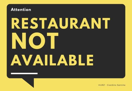 a sign that says restaurant not available with an arrow at HURZ - giardino sannita in Pietrelcina