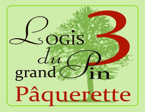 a sign that reads oaks in a grand patterride at LOGIS DU GRAND PIN in Saint-Martin-des-Entrées