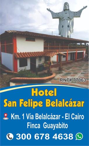 a flyer for a hotel san felipe balanca with a building at Hotel San Felipe Belalcazar in Belcazar Caldas