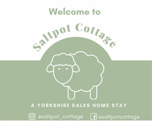 SaltPot Cottage - A Yorkshire Dales Home Stay