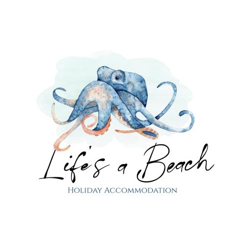 a watercolor illustration of an octopus with the words its a beach at Life’s a Beach, MONTROSE SCOTLAND in Montrose