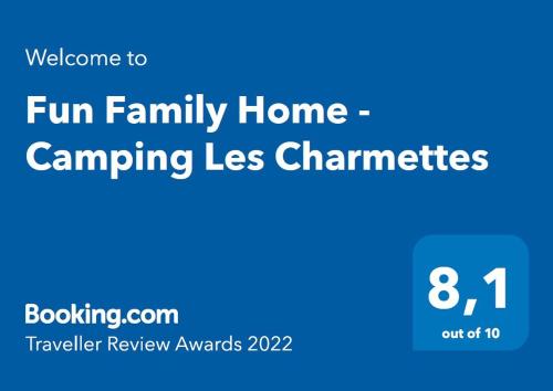 レ・マトゥにあるFun Family Home - Camping Les Charmettesの家庭キャンプの楽しみを読むサイン