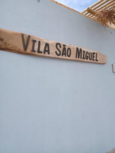 a sign that says villa sao miguel on a boat at Vila São Miguel in Fortim