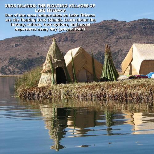 a quote about the floating villages of one of the most unique sites on lake r at titicaca lodge - LUQUINA in Luquina