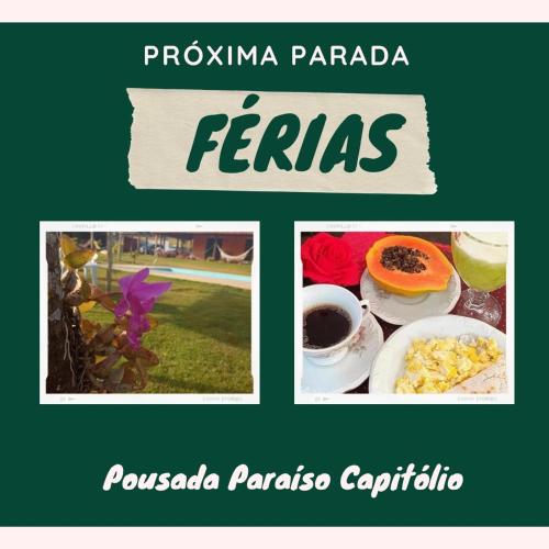 a collage of pictures of food and drinks at Paraíso Capitólio Suítes Pousada in Capitólio