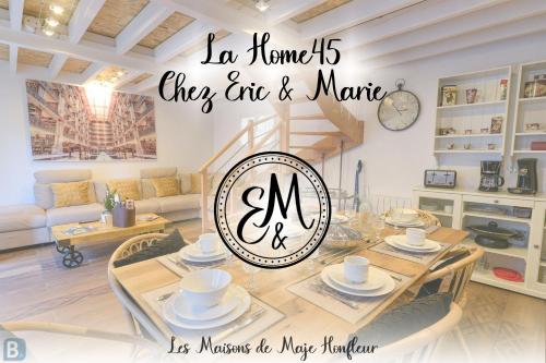 Les Maisons de Maje - La Home45