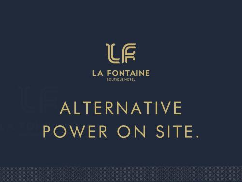 a sign that reads ufc alternative power on site at La Fontaine Boutique Hotel by The Oyster Collection in Franschhoek