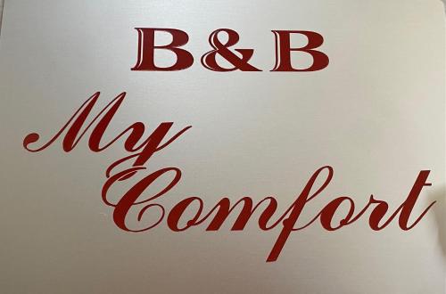 a sign that reads bc bc my comfort at My Comfort in Treviso