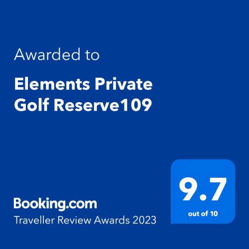Certifikát, hodnocení, plakát nebo jiný dokument vystavený v ubytování Elements Private Golf Reserve 109 and or 111