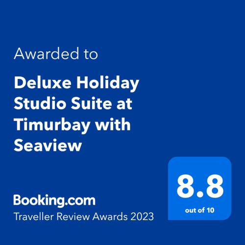 Certifikát, hodnocení, plakát nebo jiný dokument vystavený v ubytování Deluxe Holiday Studio Suite at Timurbay with Seaview