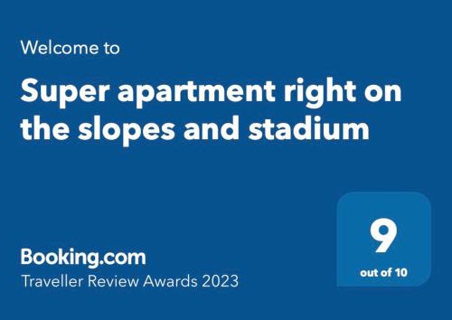 Super apartment right on the slopes and stadium tanúsítványa, márkajelzése vagy díja