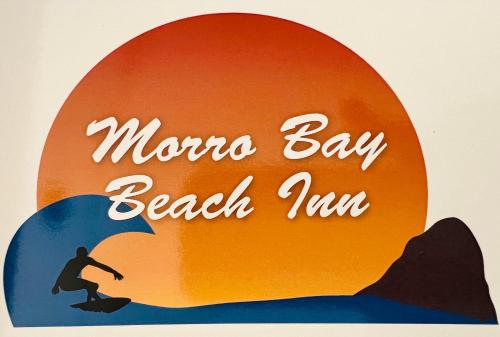a sign with a man riding a wave on a surfboard at Morro Bay Beach Inn in Morro Bay