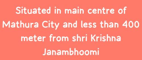 a sign with the words istgquartered in main centre of maratha city and less at Rukmani Home Stay in Mathura