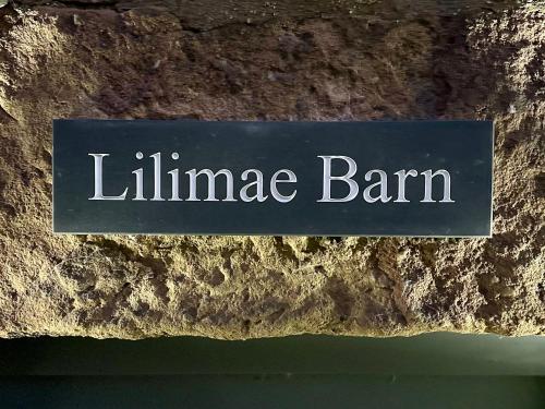 a sign that reads lilianamine barn istg at Lilimae Barn in Ashbourne
