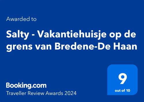 Majutusasutuses Salty - Vakantiehuisje op de grens van Bredene-De Haan olev sertifikaat, autasu, silt või muu dokument
