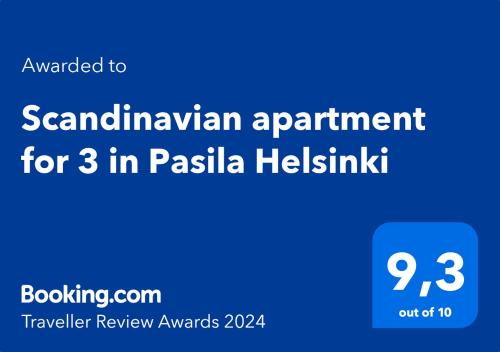 Certifikát, hodnocení, plakát nebo jiný dokument vystavený v ubytování Scandinavian apartment for 3 in Pasila Helsinki