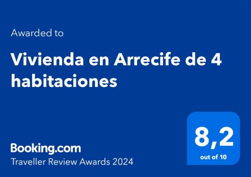 Certifikát, hodnocení, plakát nebo jiný dokument vystavený v ubytování Vivienda en Arrecife de 4 habitaciones