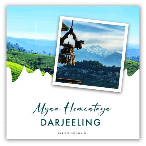 a sign that reads nicer homesurancedarigning with a picture of a mountain at Mysa Maya Homestay in Darjeeling