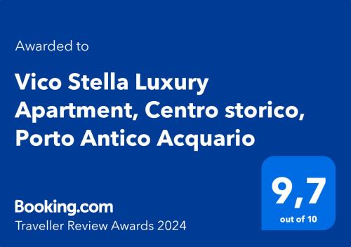 Πιστοποιητικό, βραβείο, πινακίδα ή έγγραφο που προβάλλεται στο Vico Stella Luxury Apartment, Centro storico, Porto Antico Acquario
