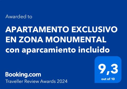 Πιστοποιητικό, βραβείο, πινακίδα ή έγγραφο που προβάλλεται στο APARTAMENTO EXCLUSIVO EN ZONA MONUMENTAL con aparcamiento incluido