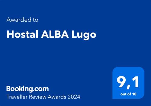 Sertifikāts, apbalvojums, norāde vai cits dokuments, kas ir izstādīts apskatei naktsmītnē Hostal ALBA Lugo