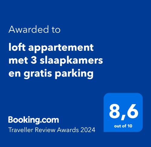 Сертификат, награда, табела или друг документ на показ в loft appartement met 3 slaapkamers en gratis parking