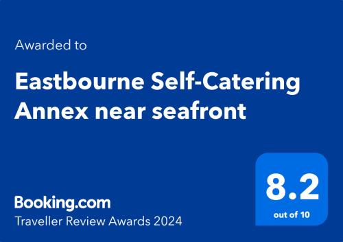 Certifikát, hodnocení, plakát nebo jiný dokument vystavený v ubytování Eastbourne Self-Catering Annex near seafront