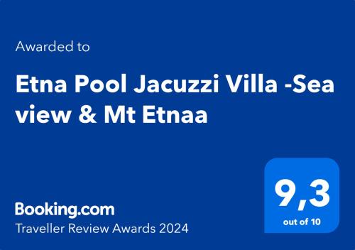 Un certificat, premiu, logo sau alt document afișat la Etna Pool Jacuzzi Villa -Sea view & Mt Etnaa