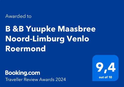 ใบรับรอง รางวัล เครื่องหมาย หรือเอกสารอื่น ๆ ที่จัดแสดงไว้ที่ B &B Yuupke Maasbree Noord-Limburg Venlo Roermond