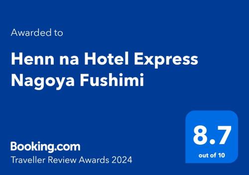 Certifikát, ocenenie alebo iný dokument vystavený v ubytovaní Henn na Hotel Express Nagoya Fushimi Ekimae