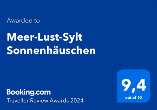 Сертификат, награда, вывеска или другой документ, выставленный в Meer-Lust-Sylt Sonnenhäuschen