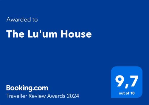 Palkinto, sertifikaatti, kyltti tai muu asiakirja, joka on esillä majoituspaikassa The Lu'um House