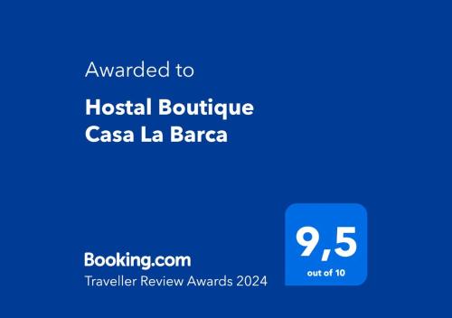 Sertifikāts, apbalvojums, norāde vai cits dokuments, kas ir izstādīts apskatei naktsmītnē Hostal Boutique Casa La Barca