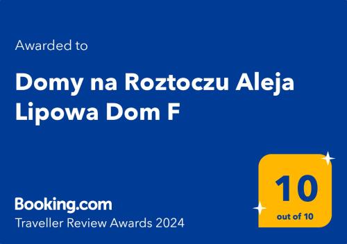 Certifikát, hodnocení, plakát nebo jiný dokument vystavený v ubytování Domy na Roztoczu Aleja Lipowa Dom F